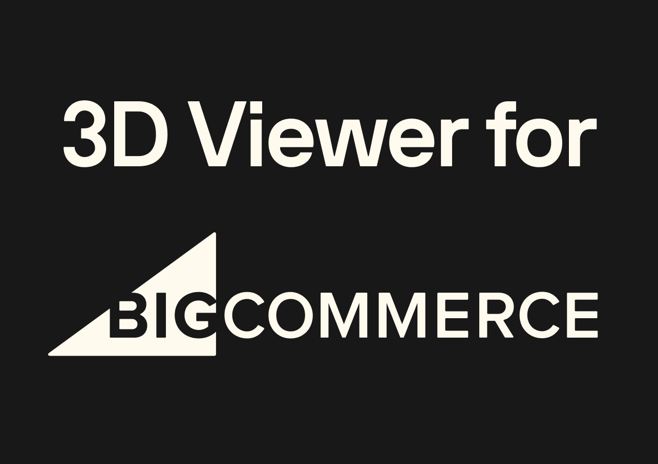 High-Performance 3D Product Viewer for BigCommerce